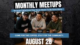August Monthly Meetup