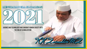 Menghadapi Era Globalisasi 2021 Kh Zainuddin Mz Youtube Manusia