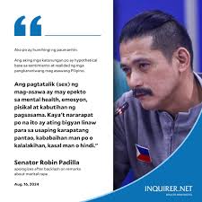 Senator Robin Padilla apologized to those who were offended by his remarks 