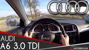 Audi A6 3 0 Tdi Quattro Pov Test Drive Acceleration 0 200 Km H Youtube