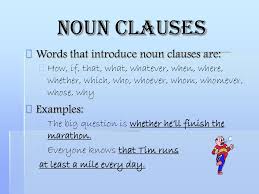 A noun clause takes the place of a noun in the sentence. Ppt Clauses Powerpoint Presentation Free Download Id 241592
