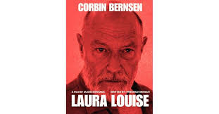Duane Edwards Returns to the Director's Chair as Corbin Bernsen Stars in  Laura Louise