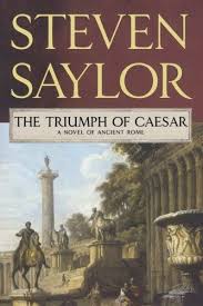 Introducing The Triumph Of Caesar A Novel Of Ancient Rome Novels Of Ancient Rome Buy Your Books Here And Follow Us For More U Klassieke Oudheid Oudheid Boeken