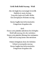 Grup band ini beranggotakan empat orang, yaitu faank (vokal), apoy (gitar), ovie (keyboard), dan tommy (drum). Baik Baik Sayang Meaning