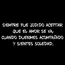 Hay Que Saber Aceptar Cuando Todo Acaba Frases Cursis Citas De Motivacion Frases De Palabras
