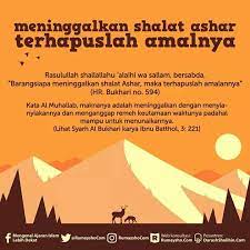 Niat sholat bisa berbeda dengan niat yang dijabarkan di bawah ini. Tinggalkan Shalat Ashar Amalan Anda Bakal Sia2 Kata Kata Alkitab Alkitab Islam