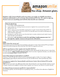 When you need to purchase something off of amazon, choose to look at the same items on if you've ever dropped your change in a jar for several months, or even a year, you know how small contributions suddenly add up to an exciting amount! Amazon Smile Center Street School Pta