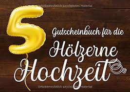 Was ihr für eure hochzeit nicht benötigt. Gutscheinbuch Fur Die Holzerne Hochzeit Blanko Gutscheinheft Zur Holz Hochzeit 5 Jahre Zum Personalisieren 20 Gutscheine Als Geschenk Fur Das Zum Funften Hochzeitstag German Edition Geschenkbuch En Lettres 9781077414082 Amazon Com Books