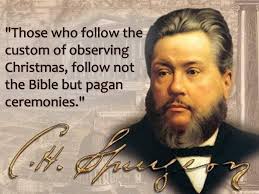Christians Against Christmas Easter Spurgeon Quotes Charles Spurgeon Quotes Scripture Quotes
