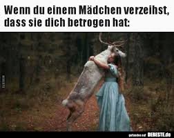 Wenn Du Einem Madchen Verzeihst Dass Sie Dich Betrogen Lustige Bilder Spruche Witze Echt Lustig