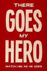 There Goes My Hero Watch Him As He Goes Meme Pin By Sofia De Leon On Foo Fighters Foo Fighters Song Quotes There Goes My Hero