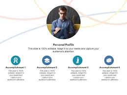 The personal profile template comes with four customizable premade color schemes. Personal Profile Self Introduction About Me Presentation Graphics Presentation Powerpoint Example Slide Templates