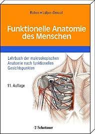 Funktionelle Anatomie Des Menschen Lehrbuch Der Makroskopischen Anatomie Nach Funktionellen Gesichtspunkten Amazon Com Br