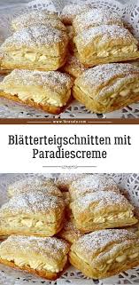 Blatterteigschnitten Mit Paradiescreme Blatterteig Rezepte Suss Teig Blatterteig Suss