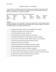 Noun clauses are a type of dependent clause that perform nominal functions. Grammar Lesson 10 Noun Clauses
