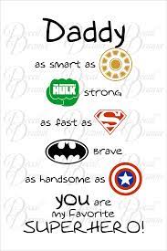 Don't forget to confirm subscription in your email. Superhero Dad Quotes Quotesgram