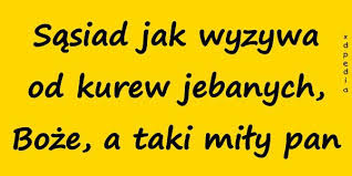 Znalezione obrazy dla zapytania Åmieszne teksty na fb