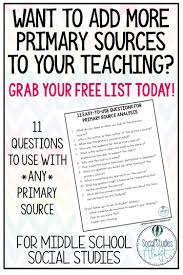 Using Primary Sources To Teach History Freebie In 2020 Primary Sources Critical Thinking Questions Historical Thinking
