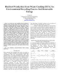 Our results prove that biodiesel can be produced. Doc Biodiesel Production From Waste Cooking Oil As An Environmental Recycling Process And Renewable Energy Ganesh Raja Academia Edu