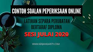 Anda mesti mempunyai tubuh badan yang sihat. Contoh Soalan Peperiksaan Latihan Separa Perubatan Sesi Julai 2020