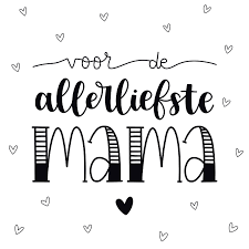 Zet er dan ook nog even op hoe lief je haar vindt. Moederdag Kaart Voor De Allerliefste Mama Kaartje2go