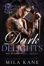 Dark Delights (Hellions of Hade Harbor 2) by Mila Kane | Goodreads