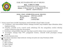 Maybe you would like to learn more about one of these? Soal Instalasi Komputer Pc Untuk Smk Tkj Kelas 1 Soalujian Net