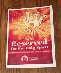 For this reason he is called the divine sanctifier, the giver of life, the spirit of charity. Free Friday This Pew Reserved For The Holy Spirit Catholicism