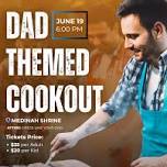 Dad Themed Cookout