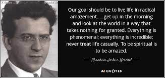 Top 25 Quotes By Abraham Joshua Heschel Of 168 A Z Quotes