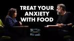 Harvard Nutrition Expert: These Foods FUEL Anxiety | Dr ...