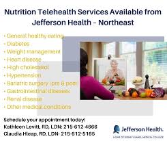 Jefferson Health Northeast Nutrition Telehealth Services Available From Jefferson Health Northeast The Outpatient Nutrition Department At Jefferson Health Northeast Now Offers One On One Nutrition Counseling Via Telehealth For The