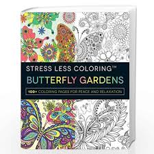They were formed on the last day of creation after god formed all the other elements of the world. Stress Less Coloring Butterfly Gardens 100 Coloring Pages For Peace And Relaxation By Adams Media Buy Online Stress Less Coloring Butterfly Gardens 100 Coloring Pages For Peace And Relaxation Book At