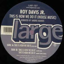 Music 2006 house music 100% free! Roy Davis Jr This Is How We Do It House Music 2006 Vinyl Discogs