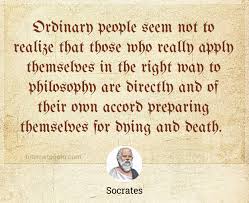 We cannot say for sure whether this pessimism was, in fact, socrates' view on democracy. Ordinary People Seem Not To Realize That Those Who Really Apply Themselves In The Right Way To Philosophy Are Directly And Of Their Own Accord Preparing Themselves For Dying And Death