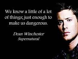 Quotes From Supernatural Dean Winchester Supernatural Dean Winchester Supernatural Dean Winchester Supernatural