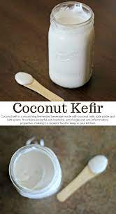 Coconut Kefir Kefir Recipes Probiotic Foods Kefir Yogurt