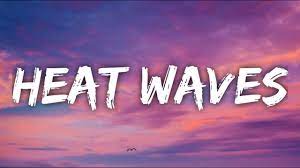 Glass Animals Heat Waves Lyrics Youtube