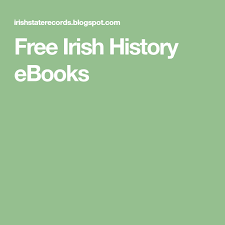 Free Irish History Ebooks With Images Irish History Ebooks History