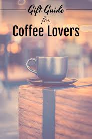 Looking for a great gift for coffee lovers? 27 Perfect Gift Ideas For Coffee Lovers For All Budgets