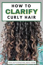 How To Clarify Curly Hair In 2020 Curly Hair Styles Curly Hair Diy Curly Girl Method