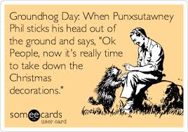 Groundhogs Day Ecard Happy Birthday Funny Ecards Holiday Quotes Funny Happy Birthday Quotes Funny