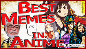 All Time Best Anime Memes Originals Anime Meme Animevine Funnymemes Animeseries Anime Vines Anime Memes Anime