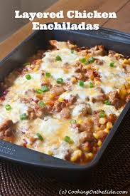 How to layer enchilada casserole. Layered Chicken Enchiladas Cooking On The Side