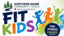 Northern Maine Community Trails Fit Kids