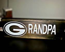 Grandpa Sign Green Bay Packers Inspired Grandpa Sign