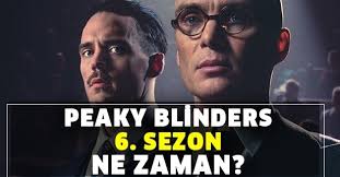 Heyecan dorukta! Peaky Blinders 6. sezon ne zaman başlıyor? Netflix Peaky  Blinders fragmanı yayında mı?