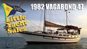Sold 1982 Vagabond 47 Cruising Yacht For Sale At Little Yacht Sales Kemah Texas Youtube