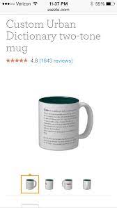 Cov… view article mar 1st 2019 covfefe vs amazon part 2. Custom Mug Based On The Urban Dictionary Definition Of Your Name Mugs Custom Mugs Urban Dictionary