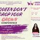 3rd Annual Queen Don’t Drop Your Qrown Conference event image